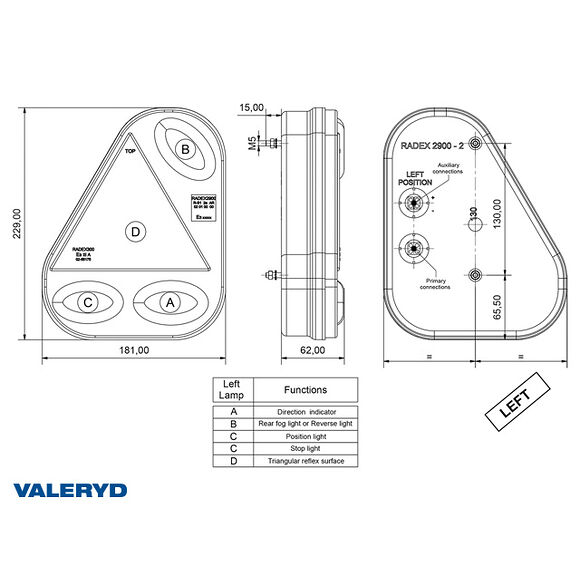 VALERYD Baklampa Radex Vä 230x180x62 med skyltbelysning och dimljus. Bajonettanslutning